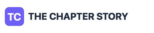 THE CHAPTER STORY